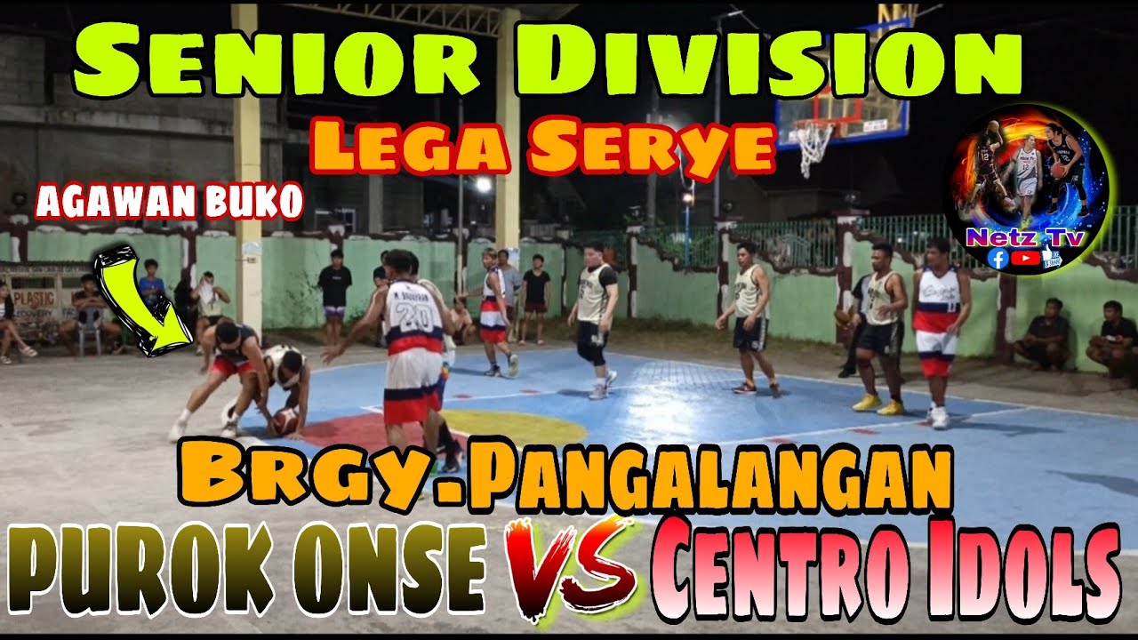 CENTRO IDOLS VS PUROK ONSE || SENIOR DIVISION Lega Serye 2026 