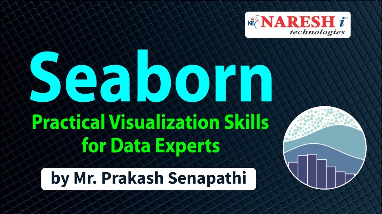 Seaborn Bootcamp | Practical Visualization Skills for Data Experts | Mr. Prakash Senapathi