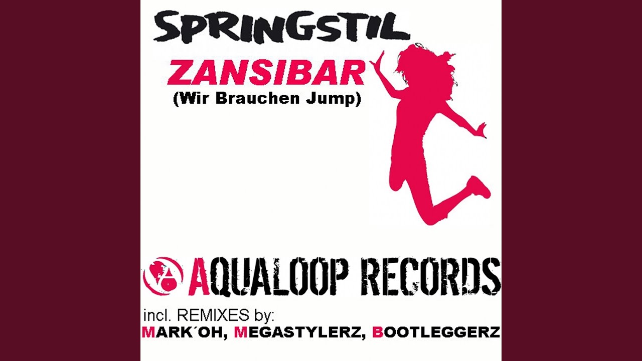 Zanzibar (Wir Brauchen Jump) (Megastylerz Edit)