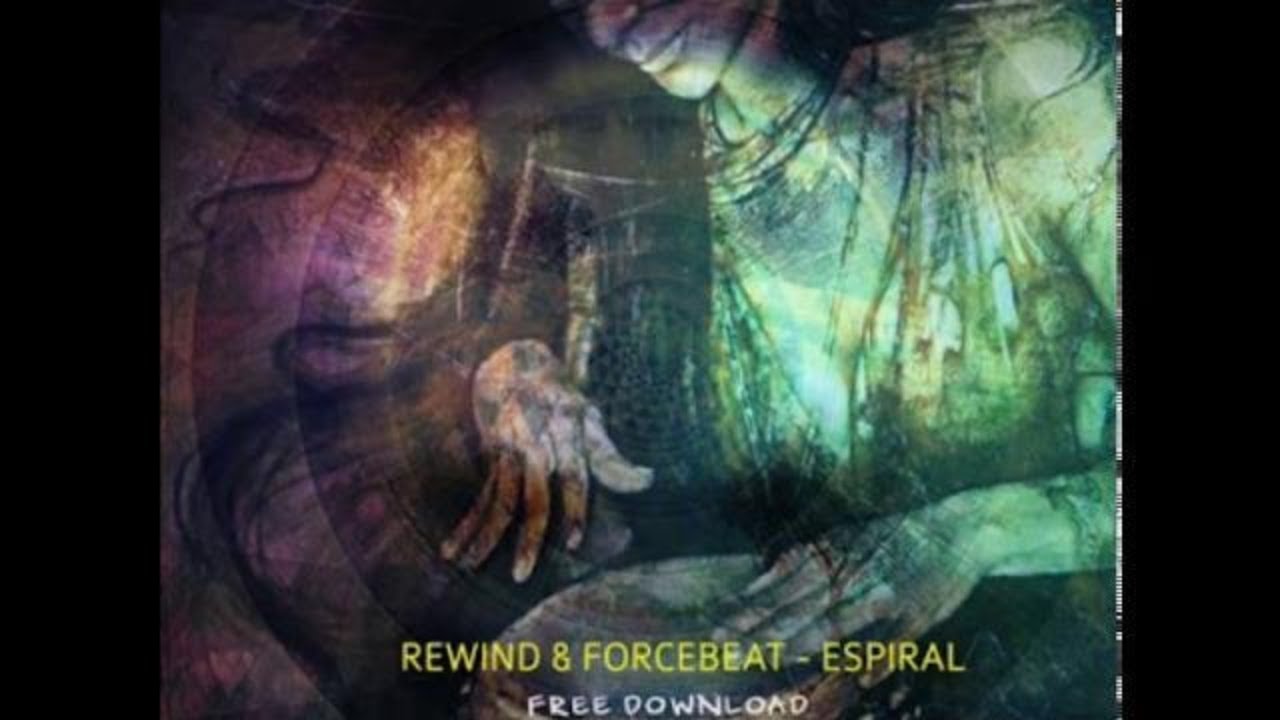 Rewind & Forcebeat - Espiral