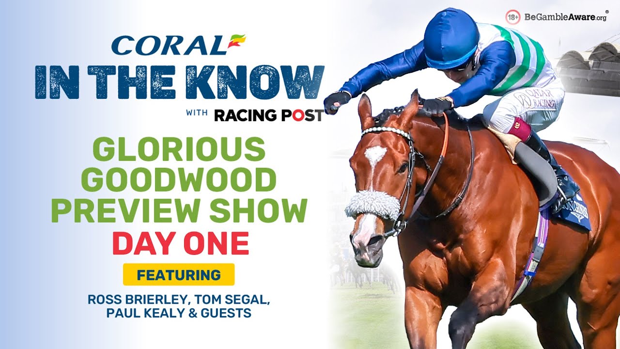 Glorious Goodwood Preview Show | Day One | Horse Racing Tips | In The Know