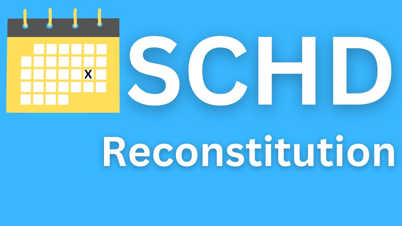 SCHD Reconstitution: The inside Scoop!