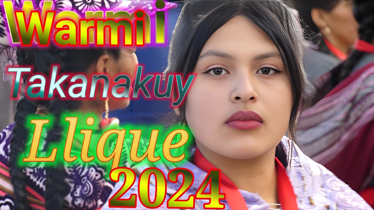 warmi takanakuy llique primer día 2024