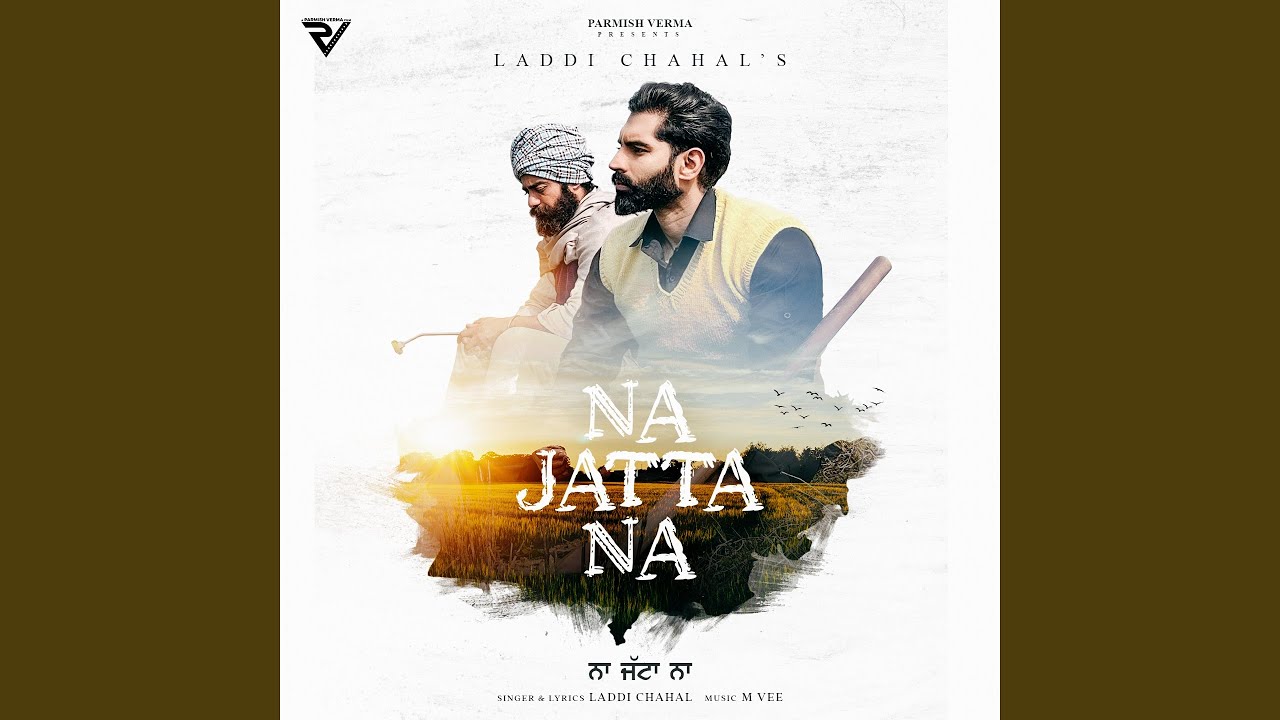 Na Jatta Na (feat. PARMISH VERMA, Harp Farmer)