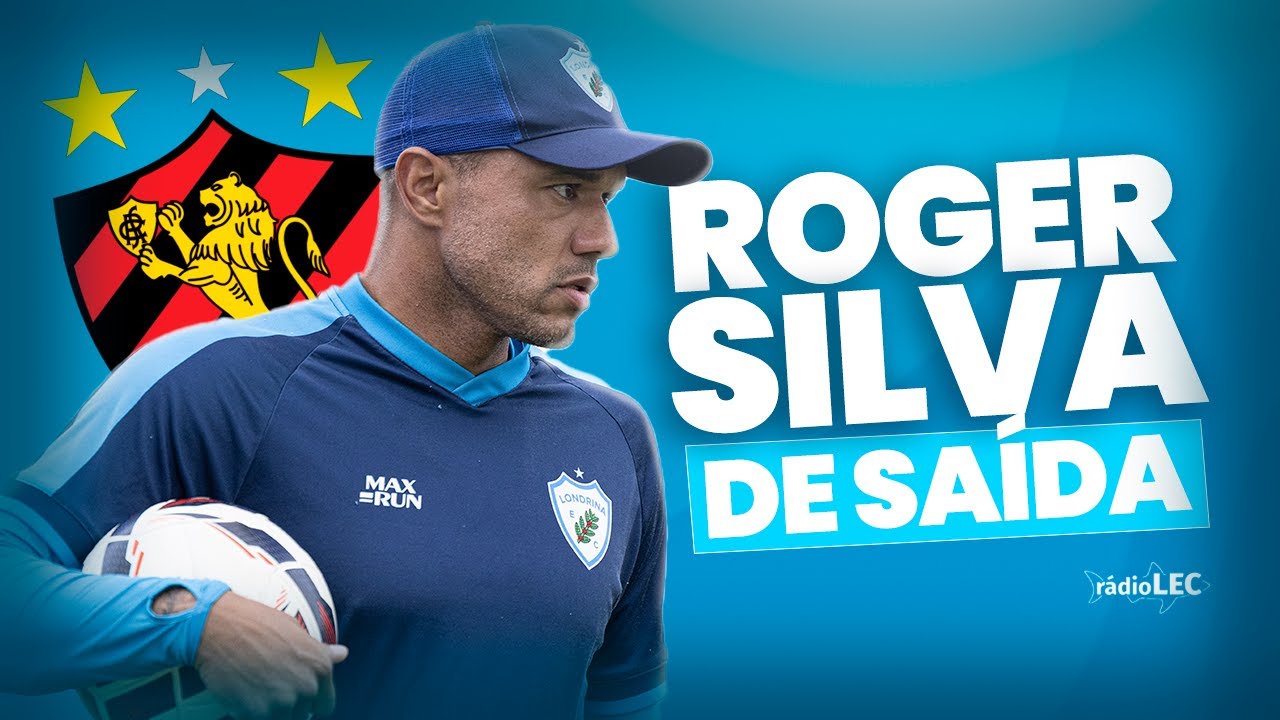 ROGER SILVA DEIXA O LONDRINA E ACERTA COM O SPORT | R&Aacute;DIO LEC