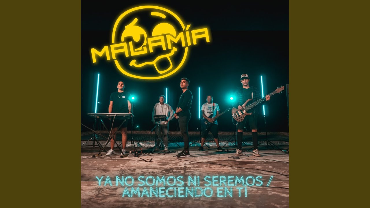 Ya No Somos Ni Seremos / Amaneciendo en Ti (Cover)