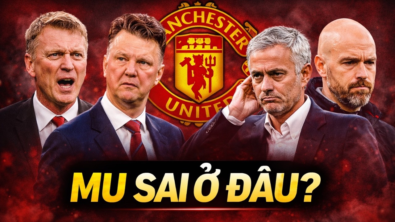 VÌ SAO MANCHESTER UNITED SA SÚT SUỐT 10 NĂM?