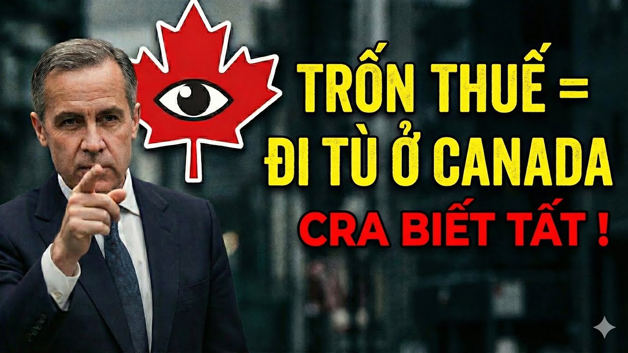 CRA biết tất ! Có thể đi tù nếu bạn thiếu hiểu biết về thuế ở Canada