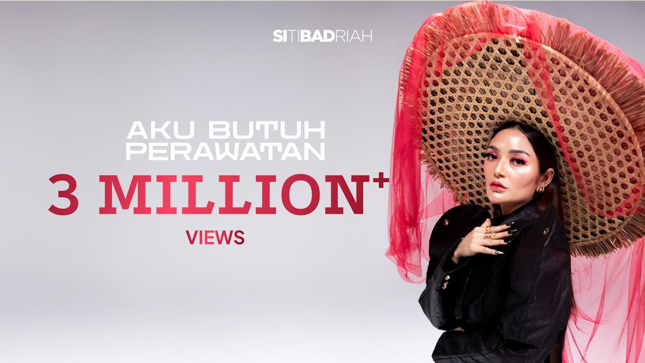 Siti Badriah - Aku Butuh Perawatan (Official Music Video NAGASWARA)