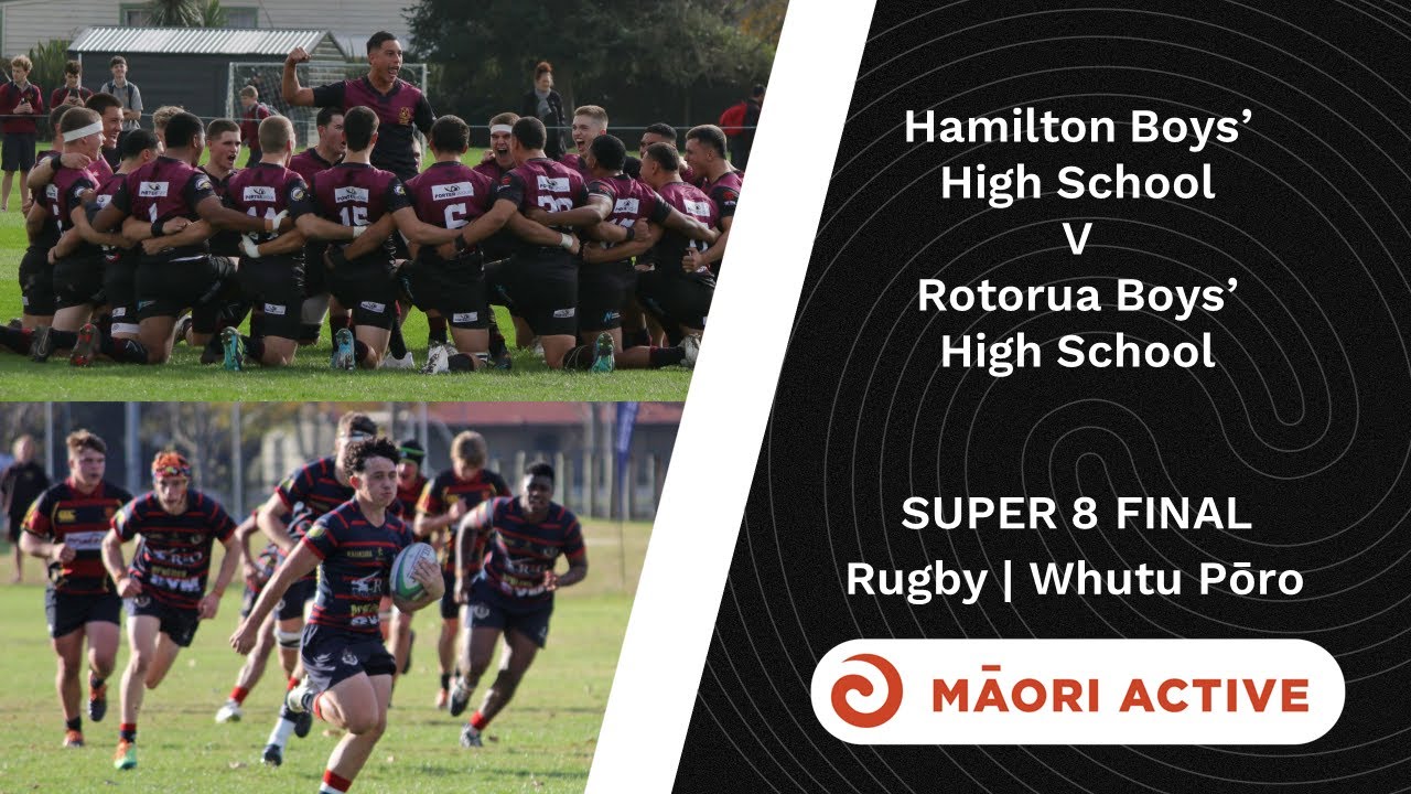 Super 8 Rugby First XV Final | Hamilton Boys' High School vs Rotorua Boys' High School