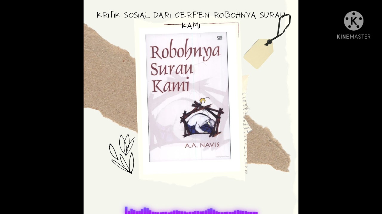 Kritik Sosial Dari Cerpen Robohnya Surau Kami Karya AA Navis