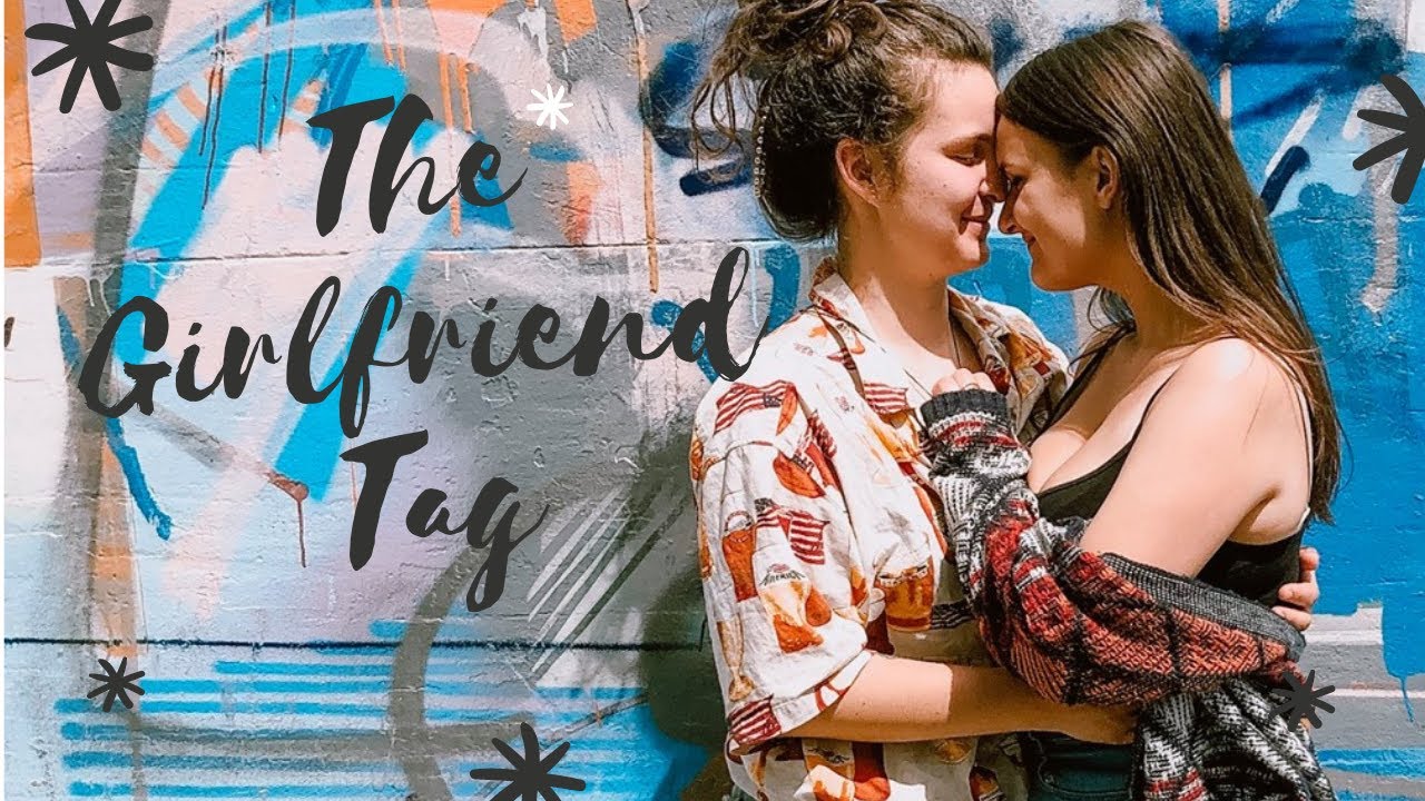 the girlfriend tag: international lesbian edition