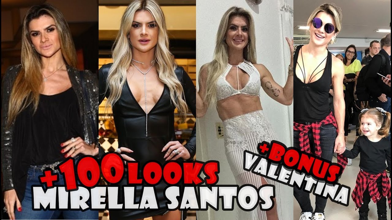 MELHORES LOOKS MIRELLA SANTOS + BONUS LOOKS VALENTINA