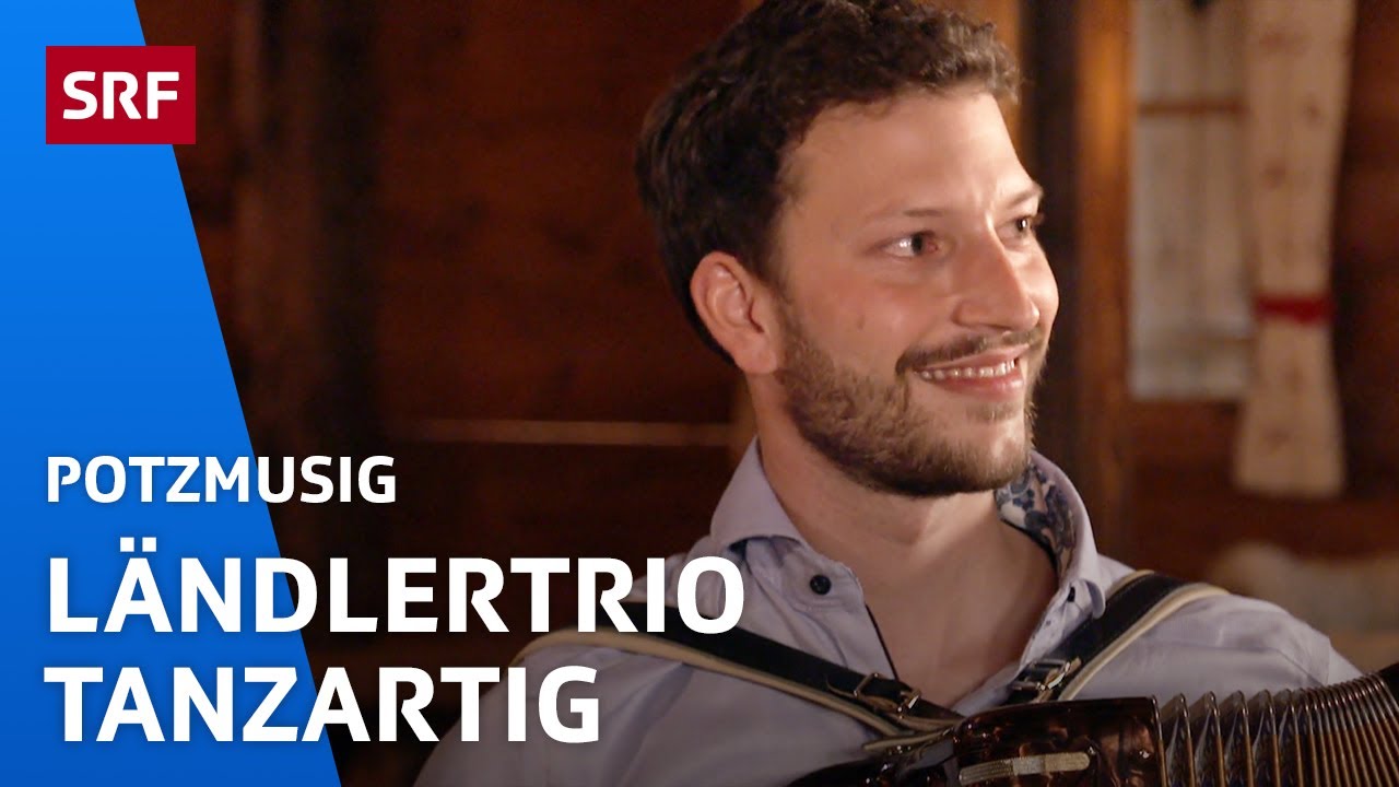 Ländlertrio tanzARTig: Auf der Heimkehr | Potzmusig | SRF