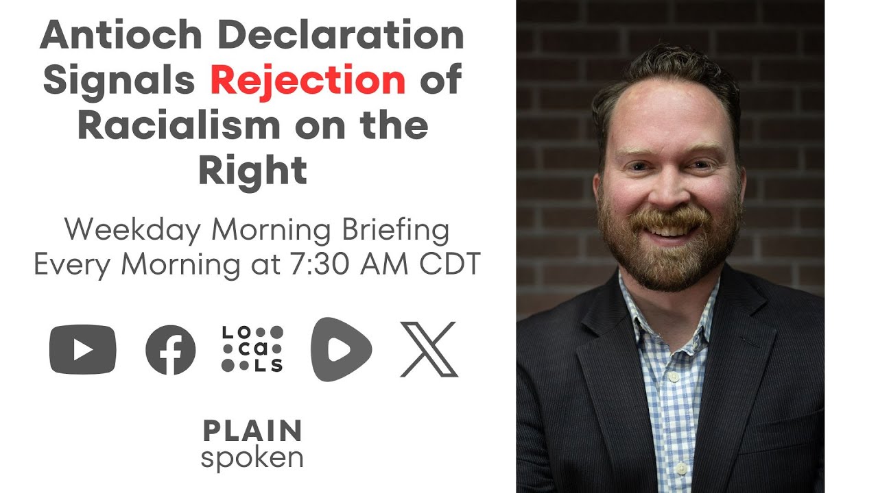 Antioch Declaration Signals Rejection of Racialism on the Right