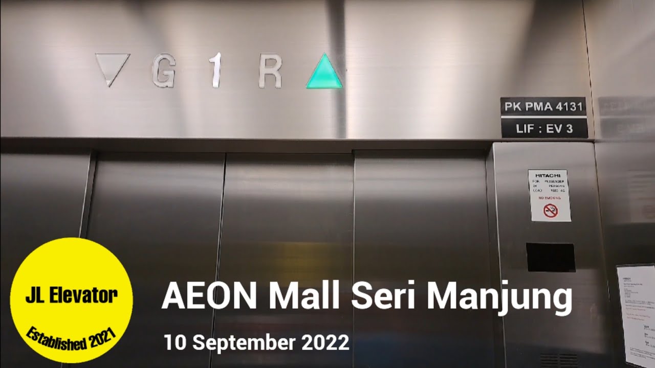 2 Hitachi Elevators at AEON Mall Seri Manjung, Seri Manjung, Perak. (Lift 3 & Lift 4)