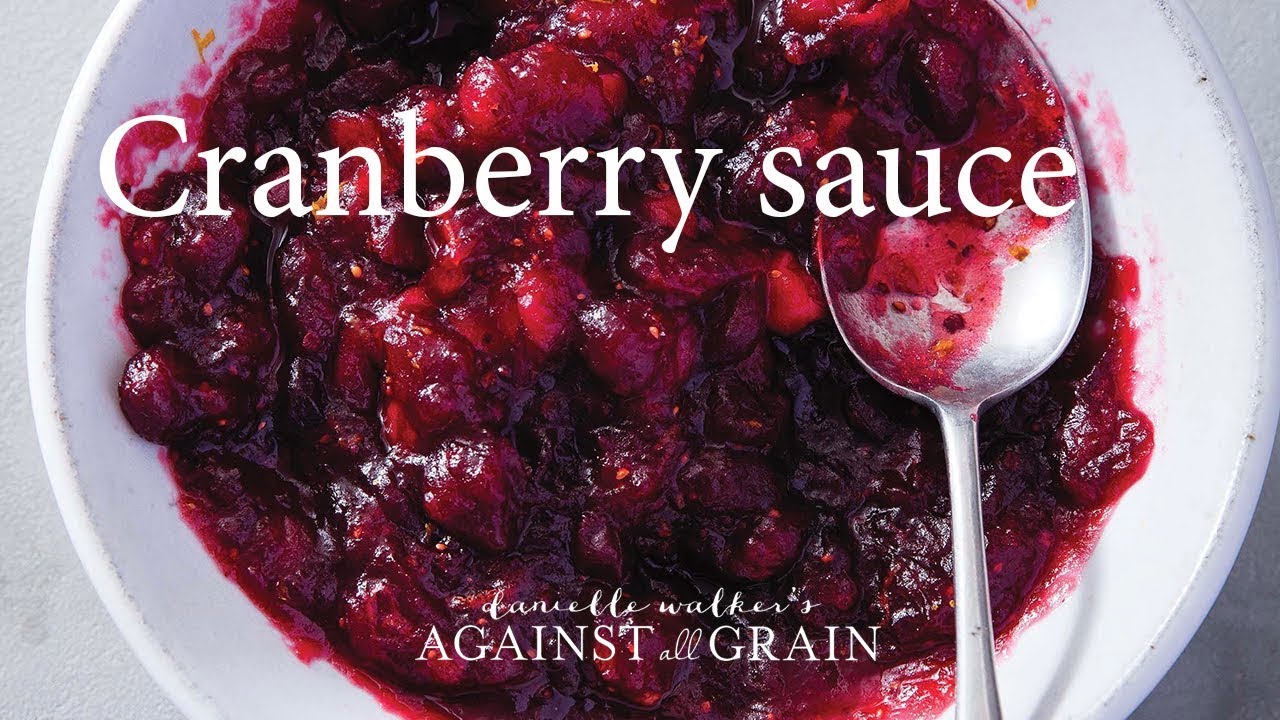 Cranberry Sauce Recipe | Danielle Walker