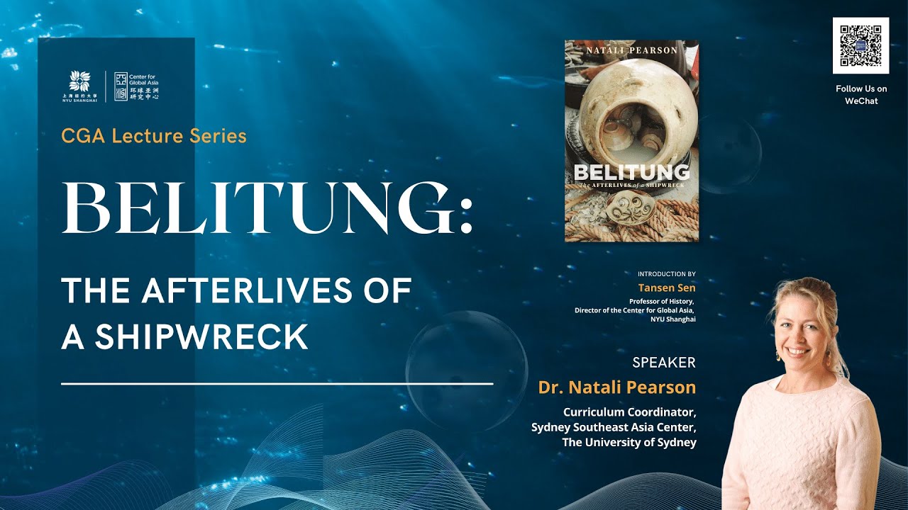 Belitung: The Afterlives of a Shipwreck | CGA Lecture Series