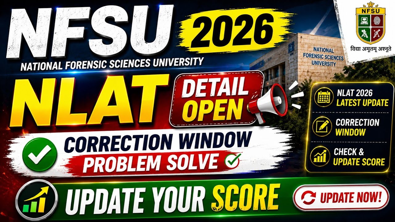 NFSU 2026 UPDATE NLAT DETAILS OPEN ! Correction window open till now ! GO AND CHECK #nfsu #cuet 