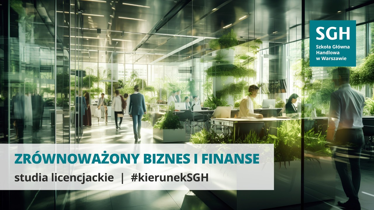 Zr&oacute;wnoważony biznes i finanse - studia licencjackie