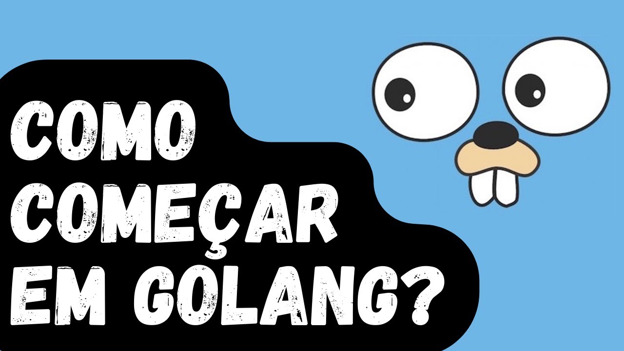 COMO COME&Ccedil;AR EM GOLANG? #go #golang #code