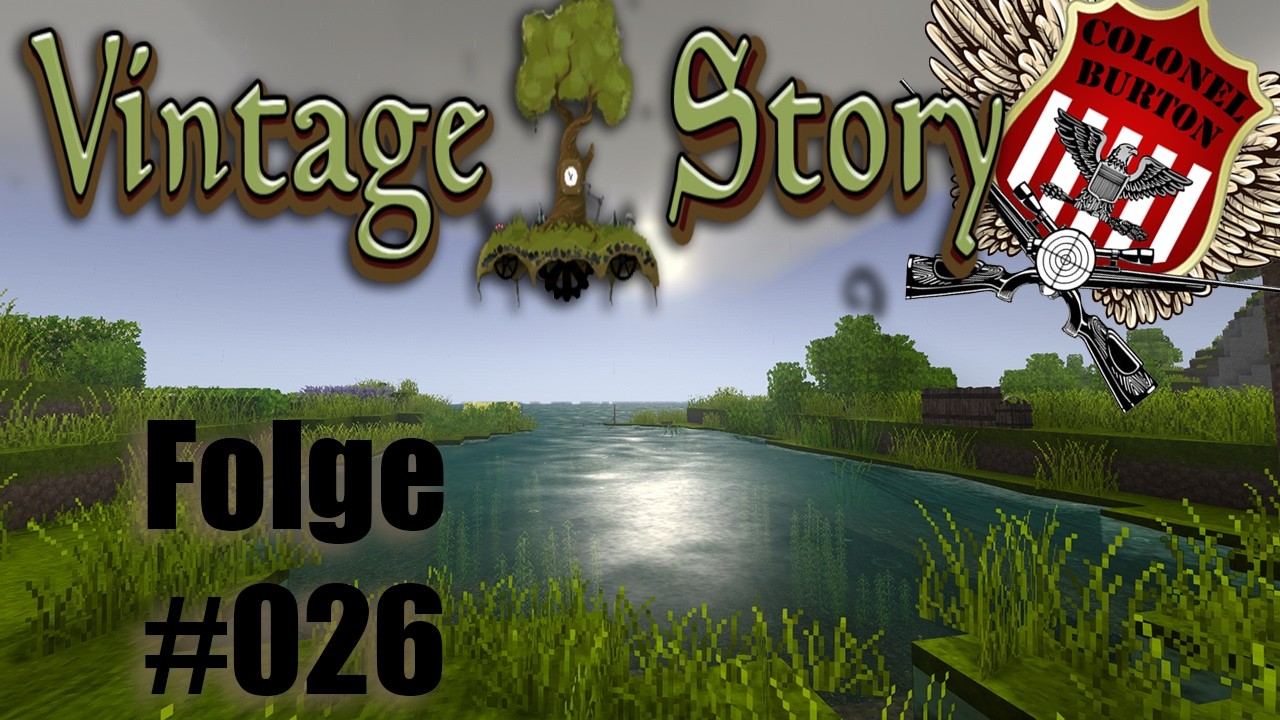 Wieso kennt dieses Spiel niemand ? | Vintage Story | #026 | Let's Play deutsch
