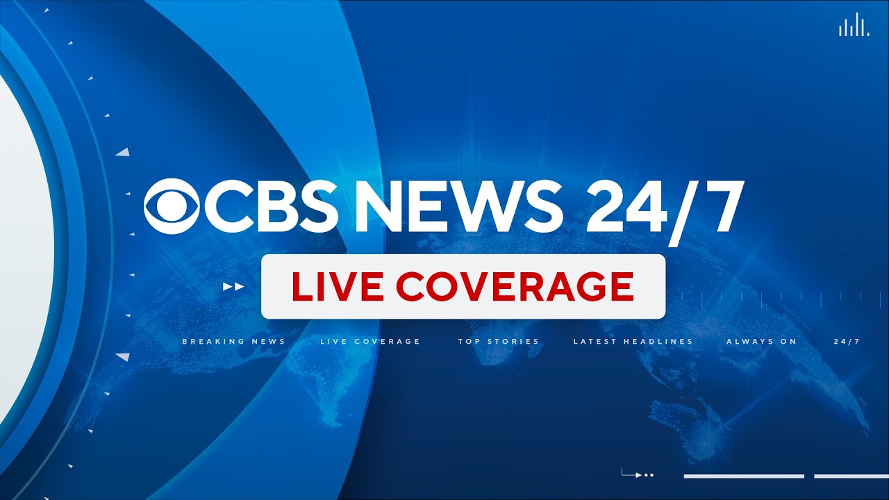 LIVE: Senaste nytt och toppnyheter p&aring; CBS News dygnet runt