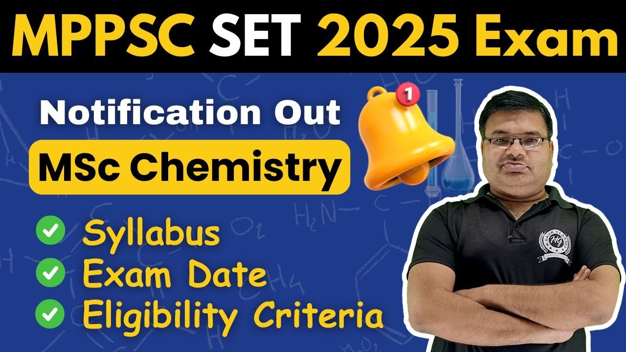 MPPSC SET 2025 Exam Notification Out For MSc Chemistry Students | Syllabus | Exam Date