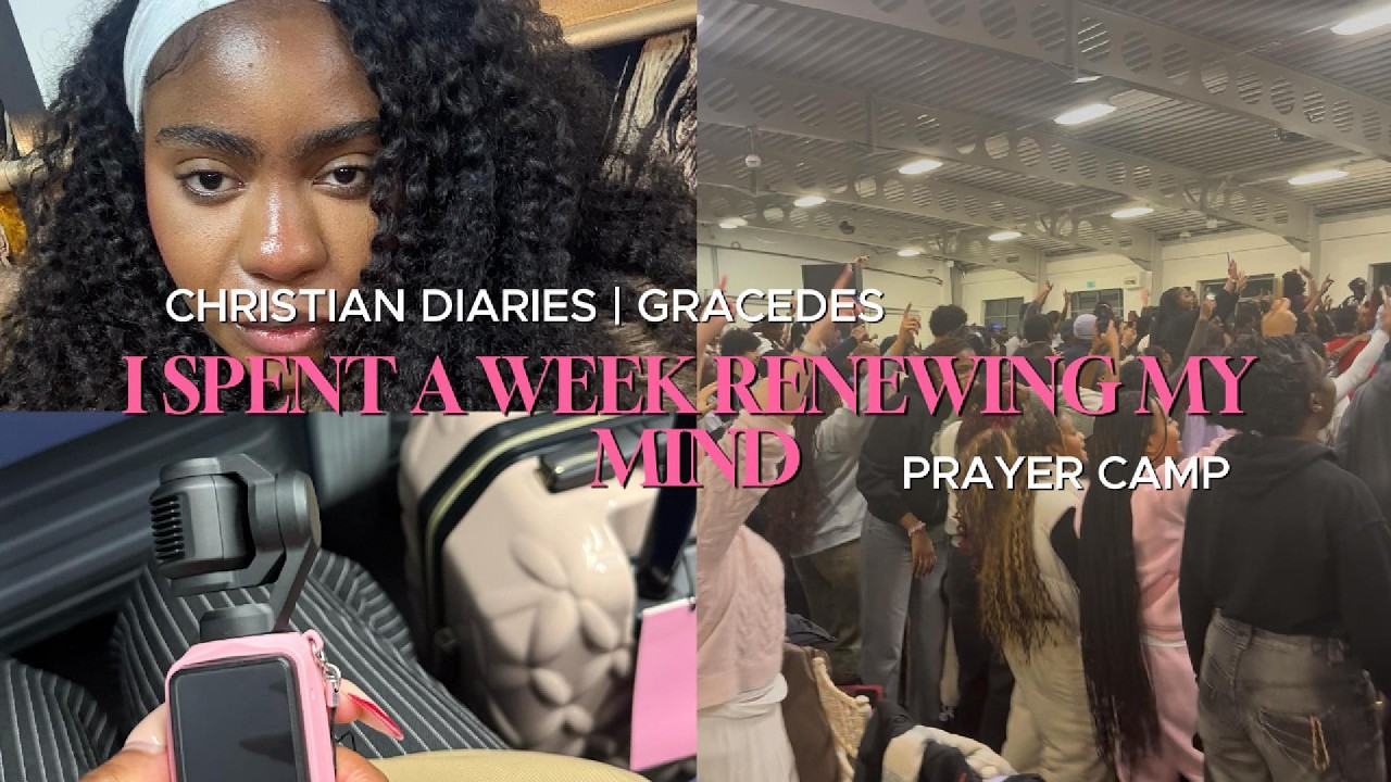 Renewing My Mind For 1 Week  | ROMANS 12:2, Prayer Camp, The Word, Worship, Fellowship & Reunion