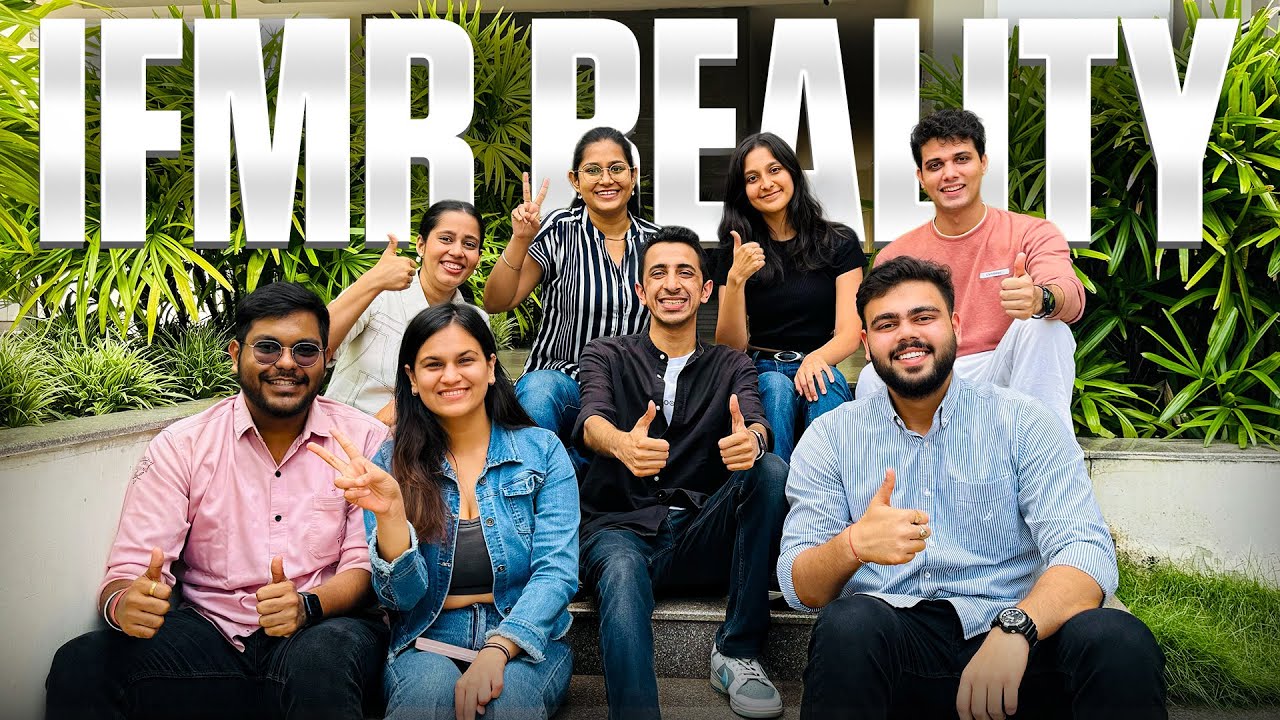Reality of IFMR - MBA Life, Placements & Admission Cut Off
