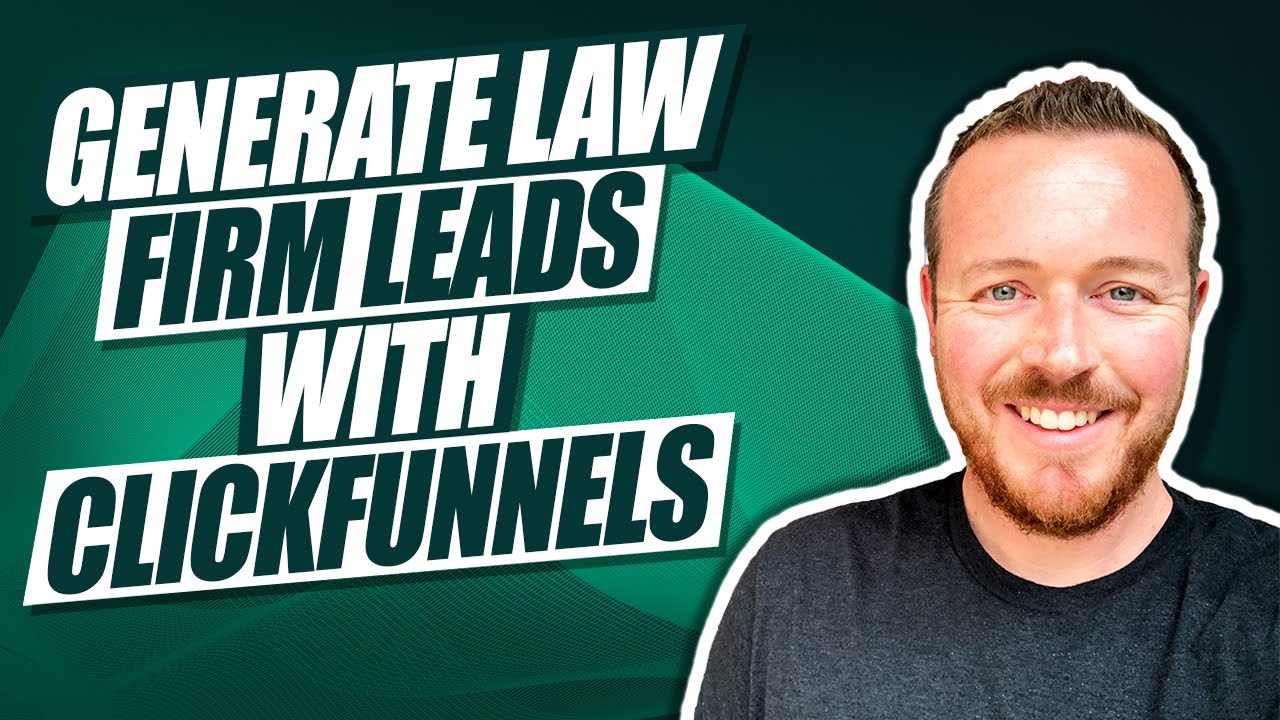 Why ClickFunnels is Crucial For Lawyer Lead Generation