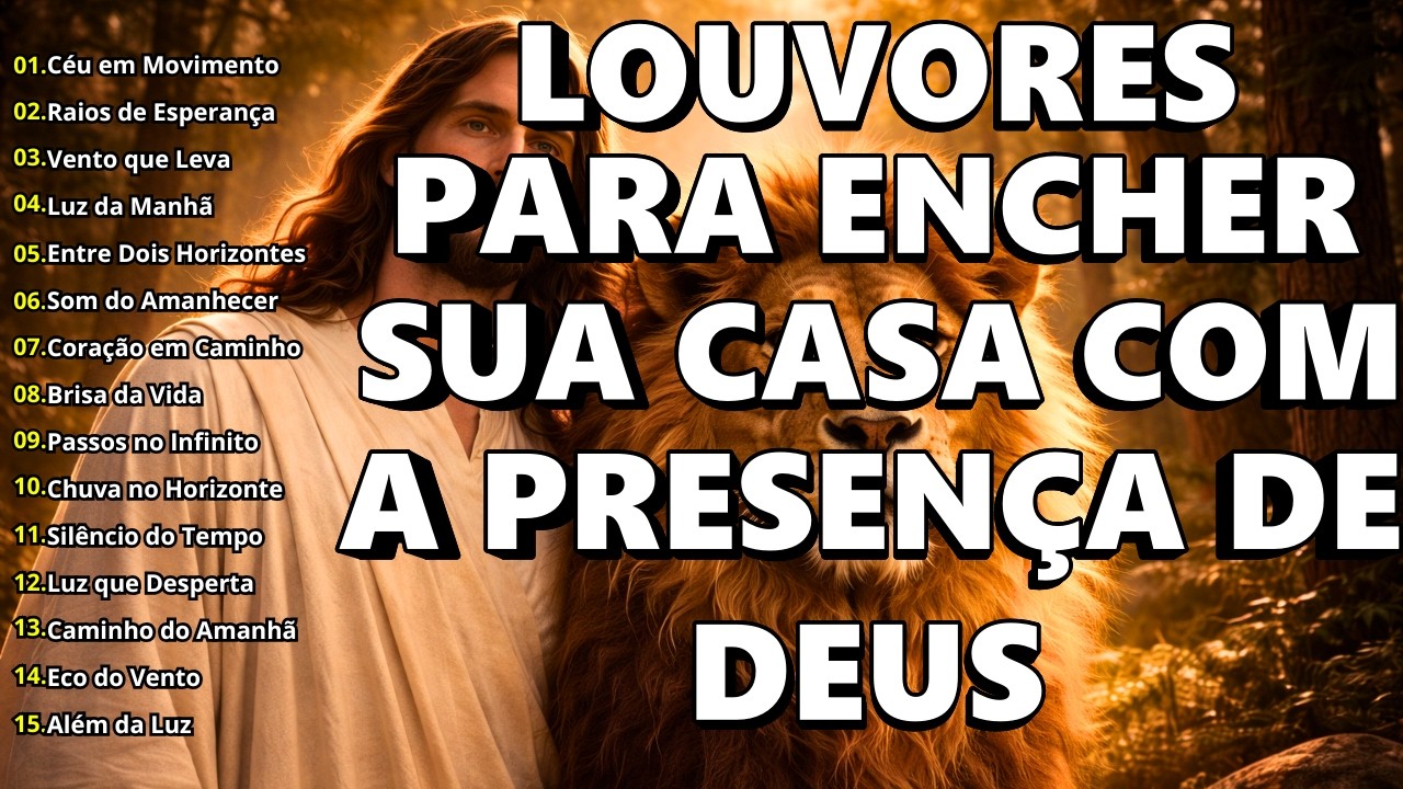 Louvores de Adoração Para Encher Sua Casa com Paz e Fé |Melhores Gospel 2026