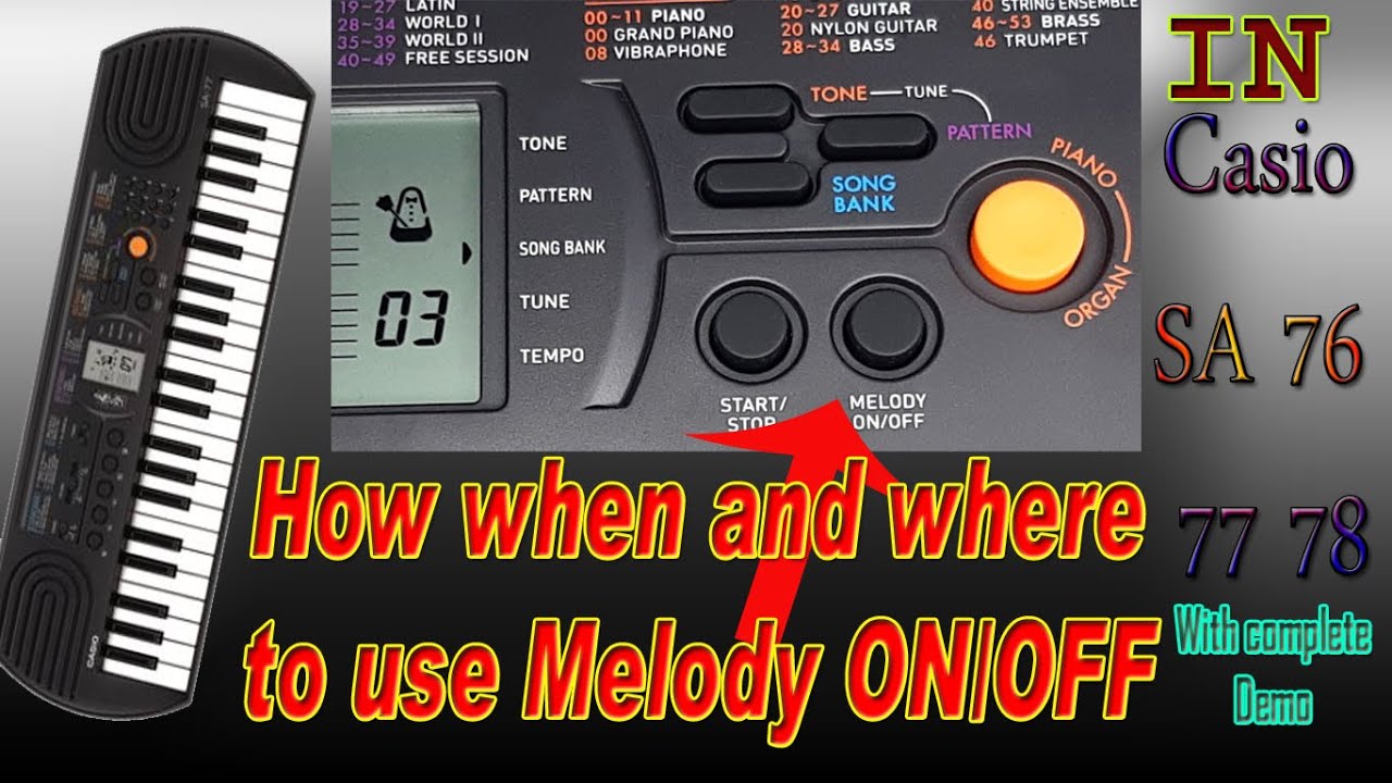 use of Melody On/Off button in Casio SA 76 77 78 || with demo