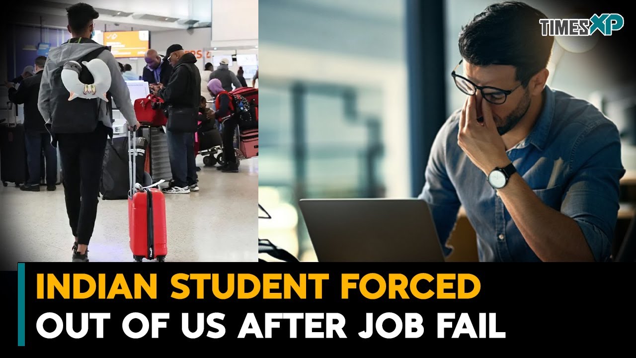 Indian Student Forced Out Of The US After Job Fail