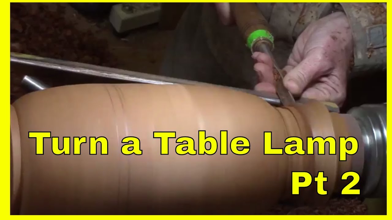 Деревянная настольная лампа Turn a Table Lamp — Часть 2