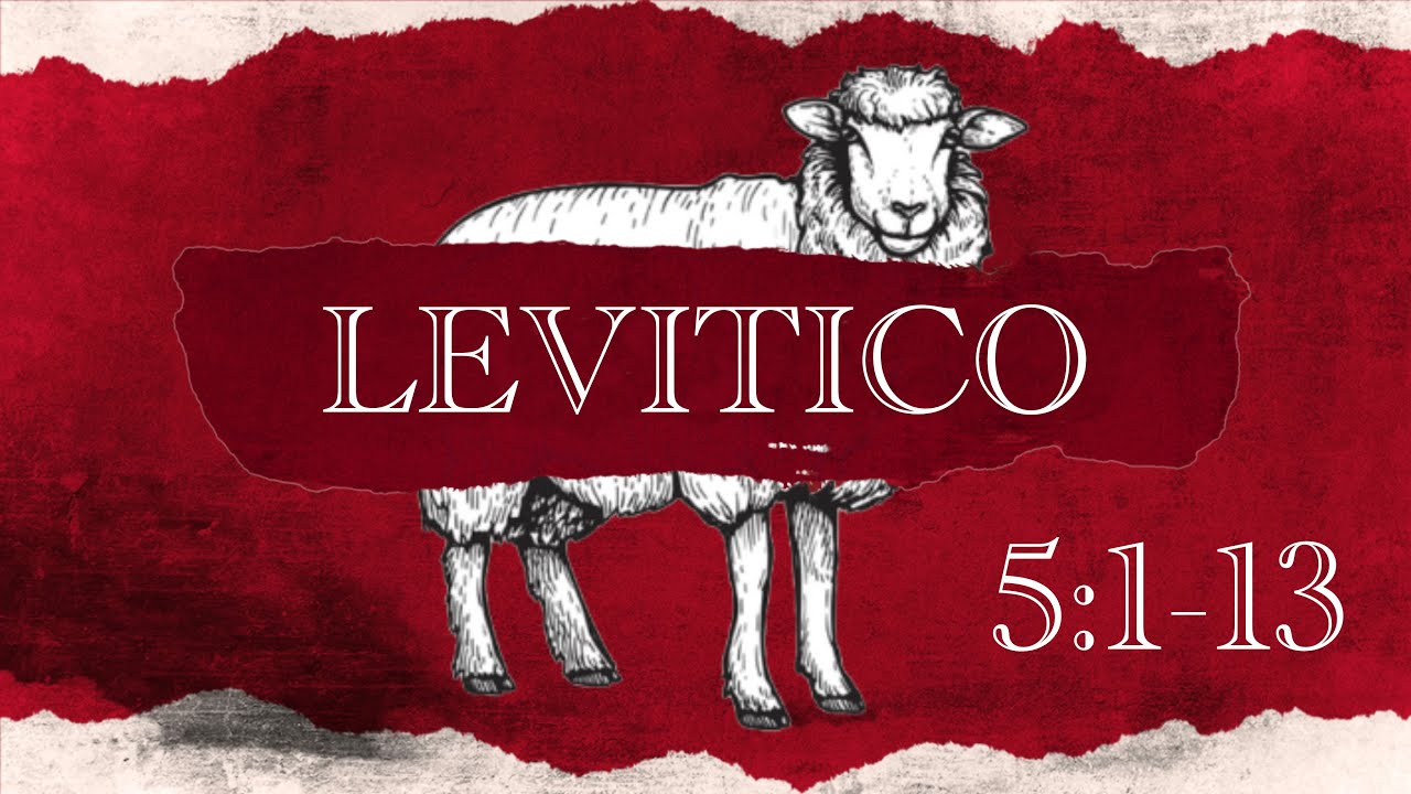 06 | Levitico 5:1-13 | I sacrifici per il peccato: purificati e perdonati da Dio (pt. 2)
