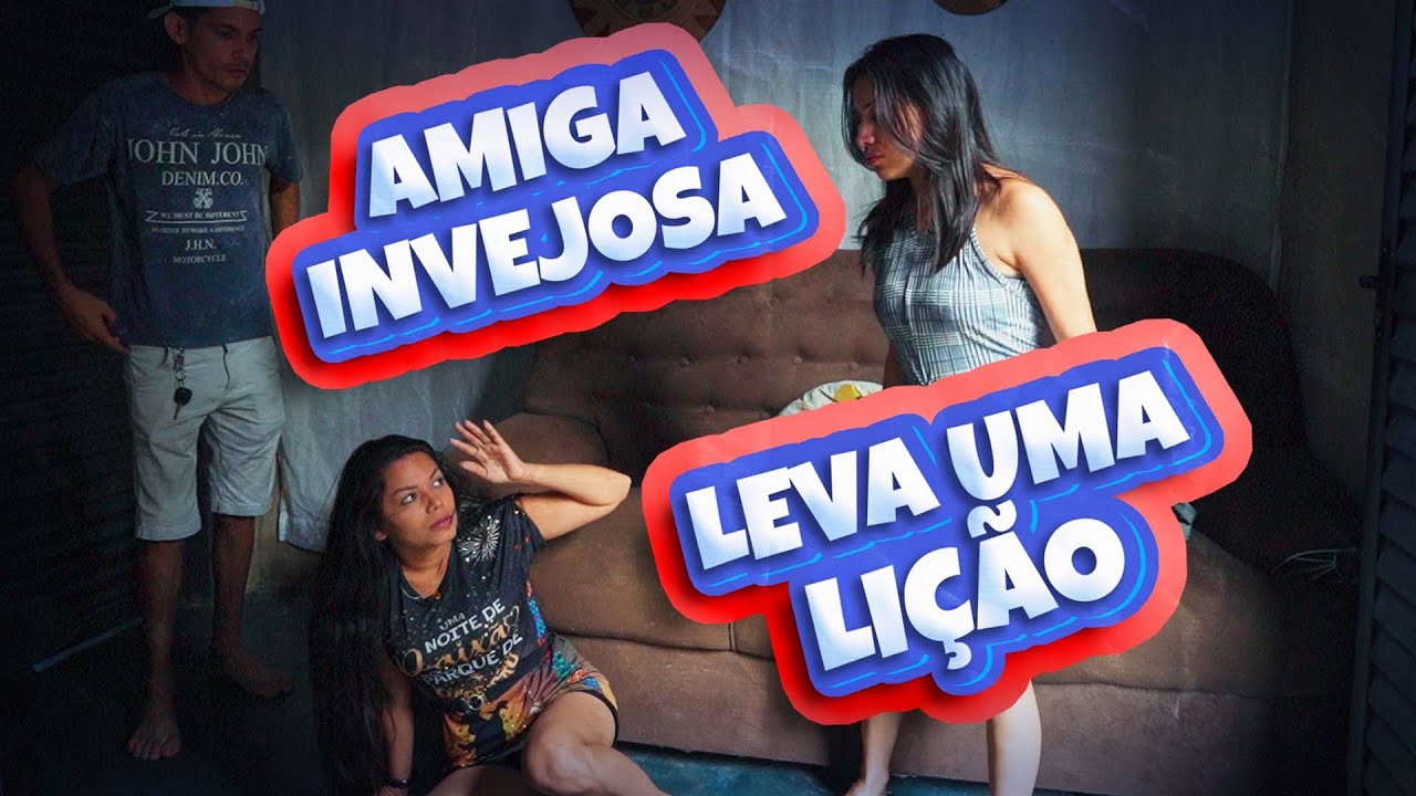 Amiga invejosa leva uma lição