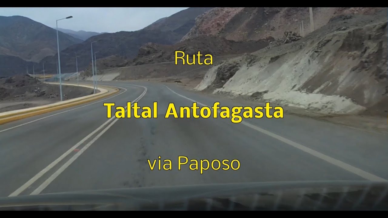 Taltal a Antofagasta, por Paposo