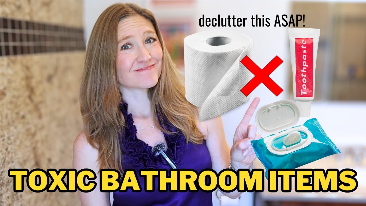 12 TOXIC Bathroom Items You Should Declutter Immediately (do this instead)