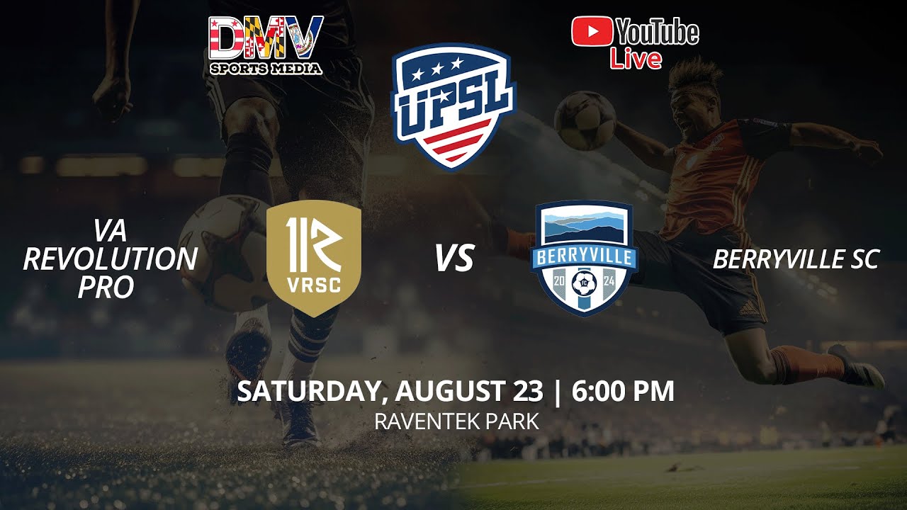 *LIVE* UPSL DMV South A: VA Revolution PRO vs Berryville SC