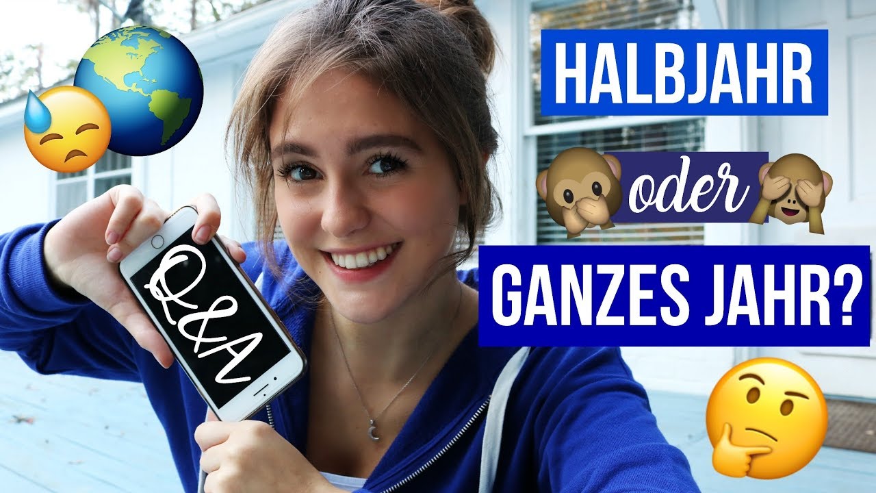 HALBJAHR oder GANZES JAHR ?? Q&A //AUSLANDSJAHR USA 2017/18