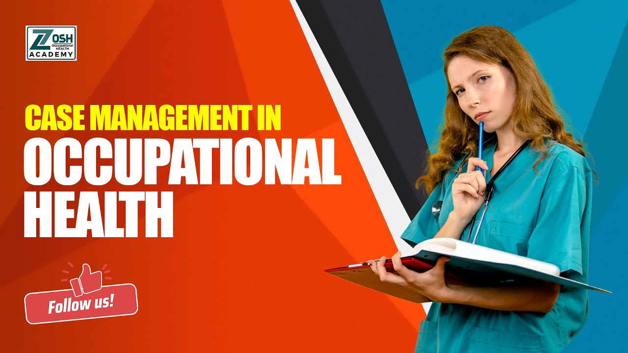 Case Management in Occupational Health l Workplace Adjustments