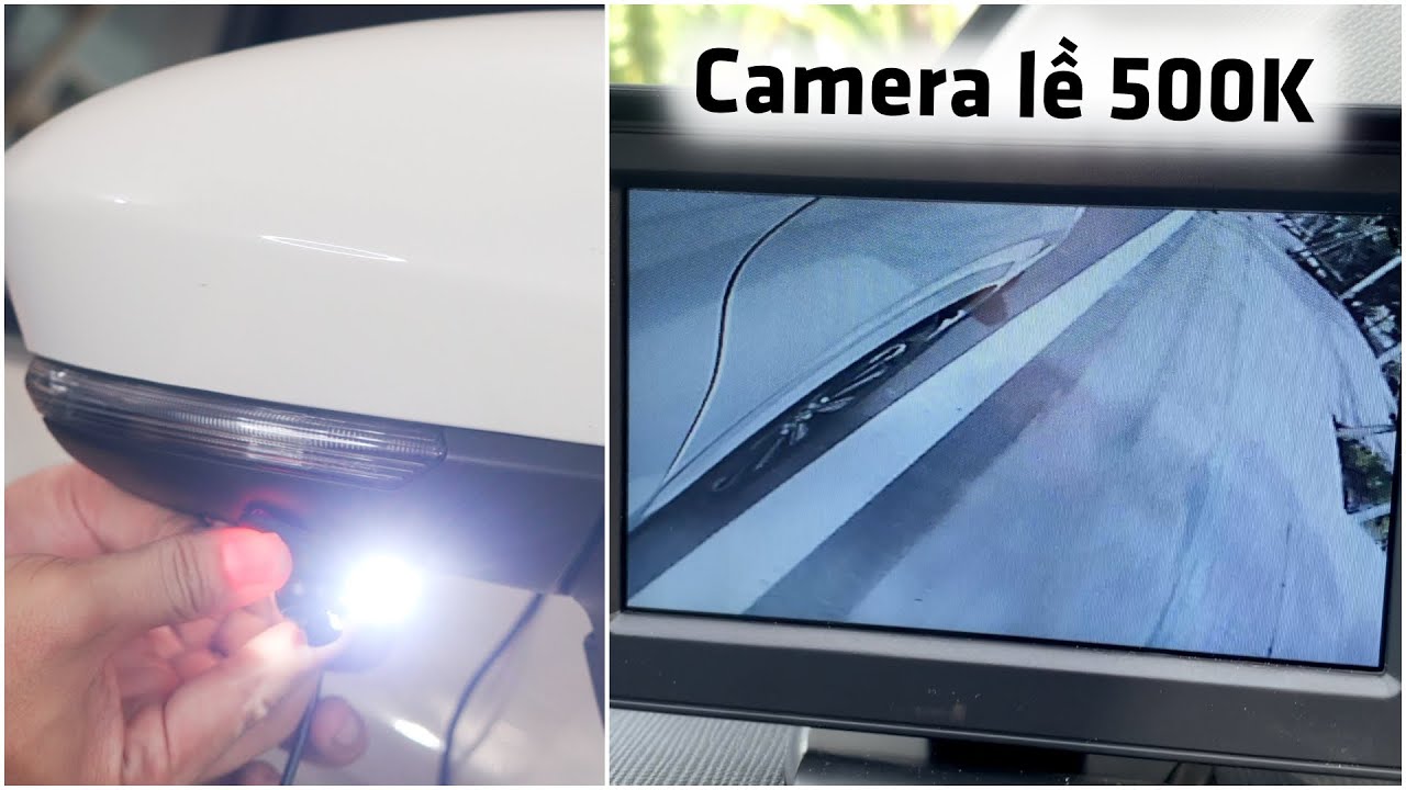 ✅ Dùng thử CAMERA LỀ siêu rẻ chỉ 500K