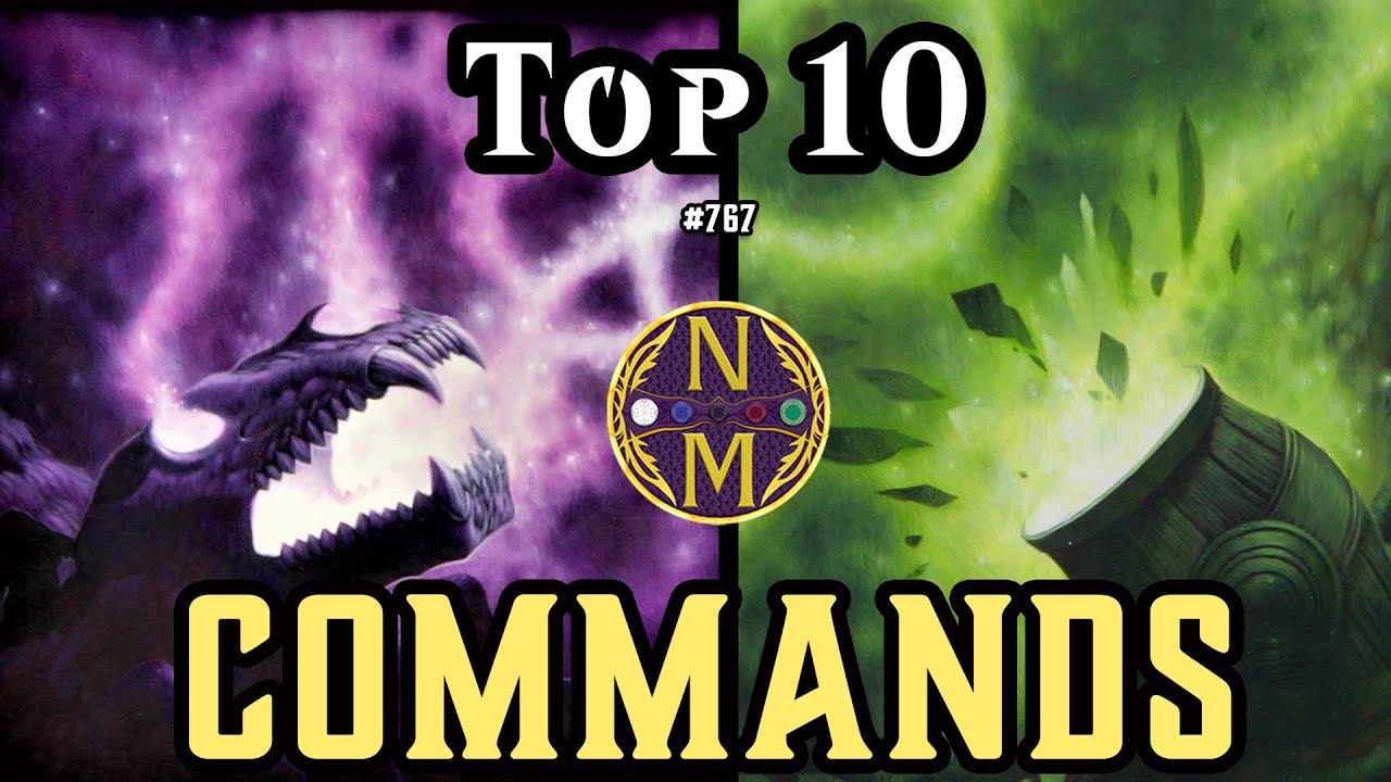 MTG TOP 10: Commands | SUPER POWERFUL Modal Spells