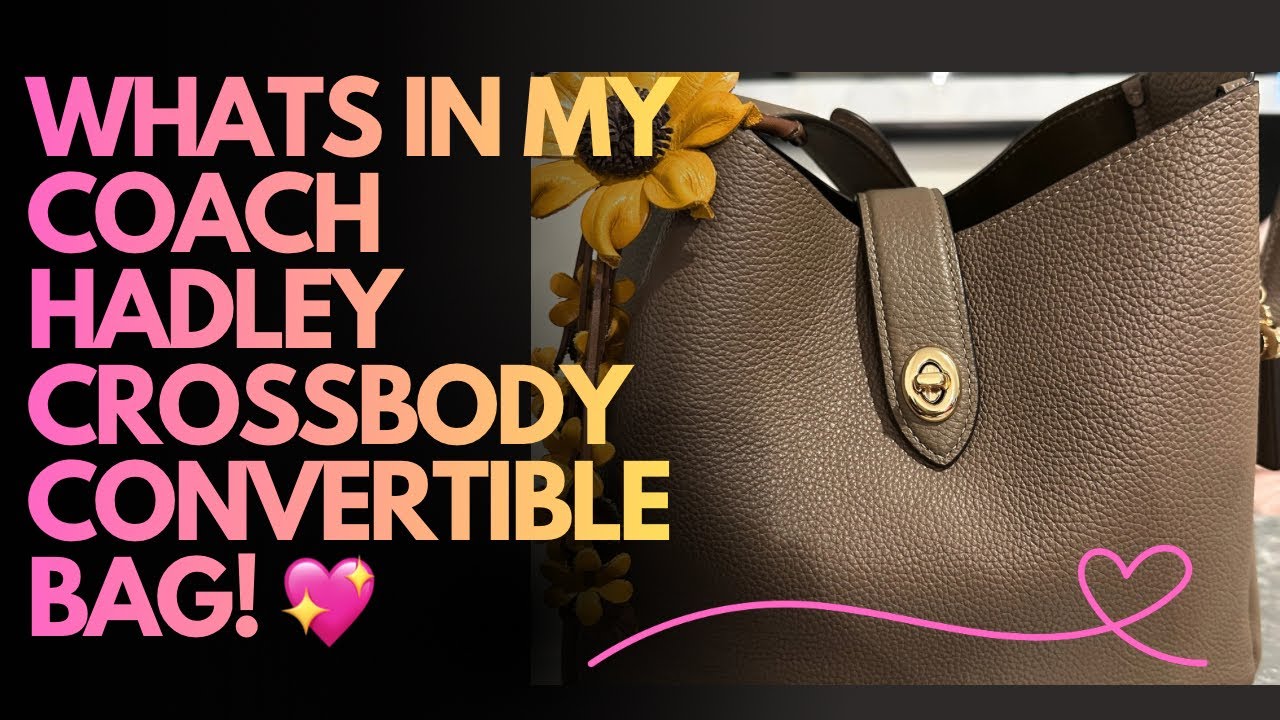 ЧТО В МОЕЙ СУМКЕ! СУМКА-ТРАНСФОРМЕР COACH HADLEY CROSSBODY! ❤️❤️