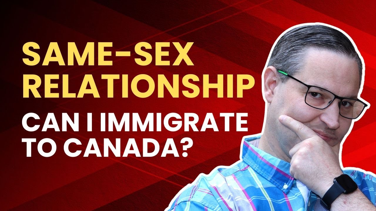 Can I immigrate to Canada with my Same Sex Partner?