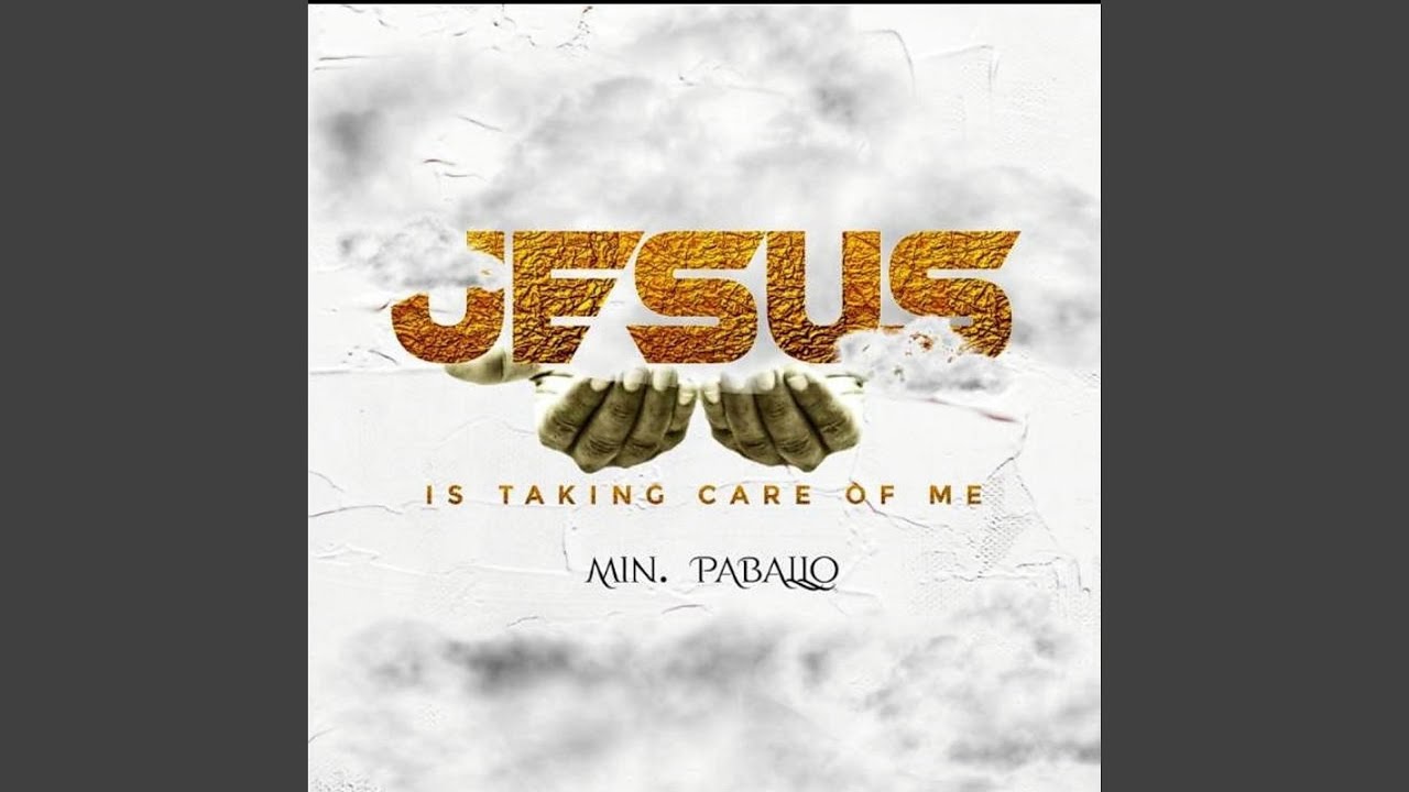 Jesus is taking care of me
