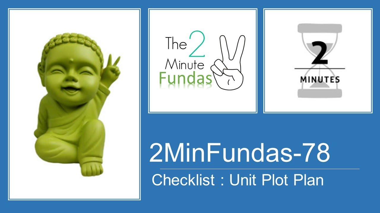 2MinFundas-78 : Checklist : Unit Plot Plan #Piping