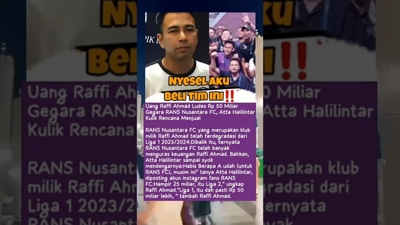 Raffi Ahmad Sangat menyesal beli klub Nusantara FC🔥🔥  #short