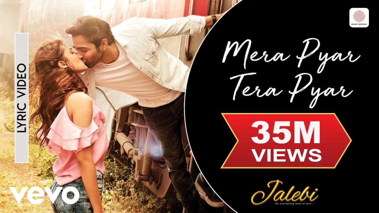 Mera Pyar Tera Pyar - Lyrical Video | Jalebi | Arijit Singh | Varun & Rhea | Jeet Gannguli | Rashmi